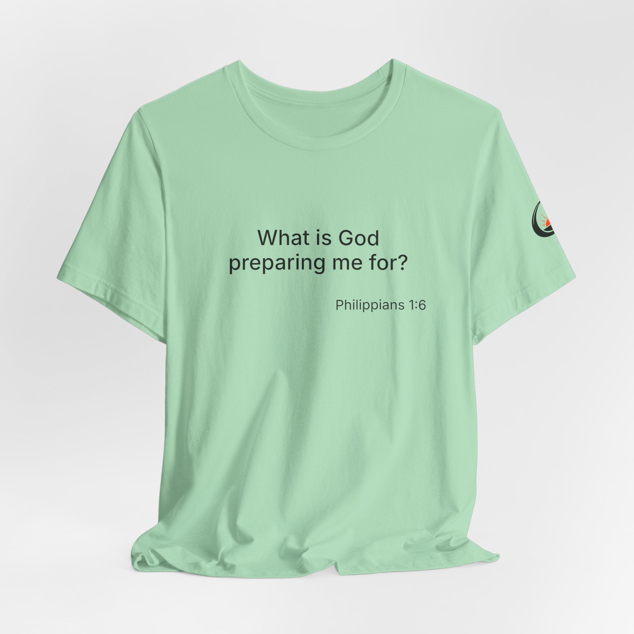 What is God preparing me for? Unisex Jersey Short Sleeve Tee