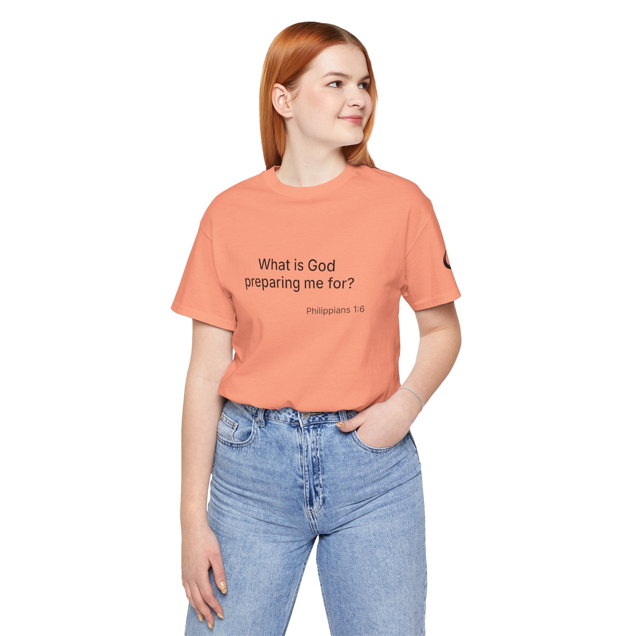 What is God preparing me for? Unisex Jersey Short Sleeve Tee