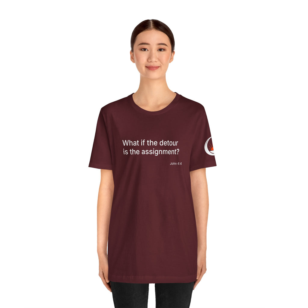 "What if the detour is the assignment?" – White Lettering & Logo - Minimal Motivational T-Shirt