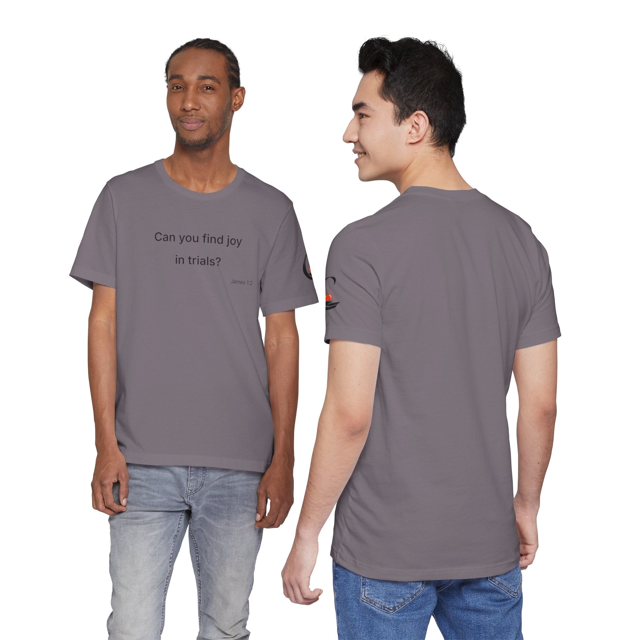 Can You Find Joy in Trials? T-Shirt | Inspirational Scripture James 1:2 Tee