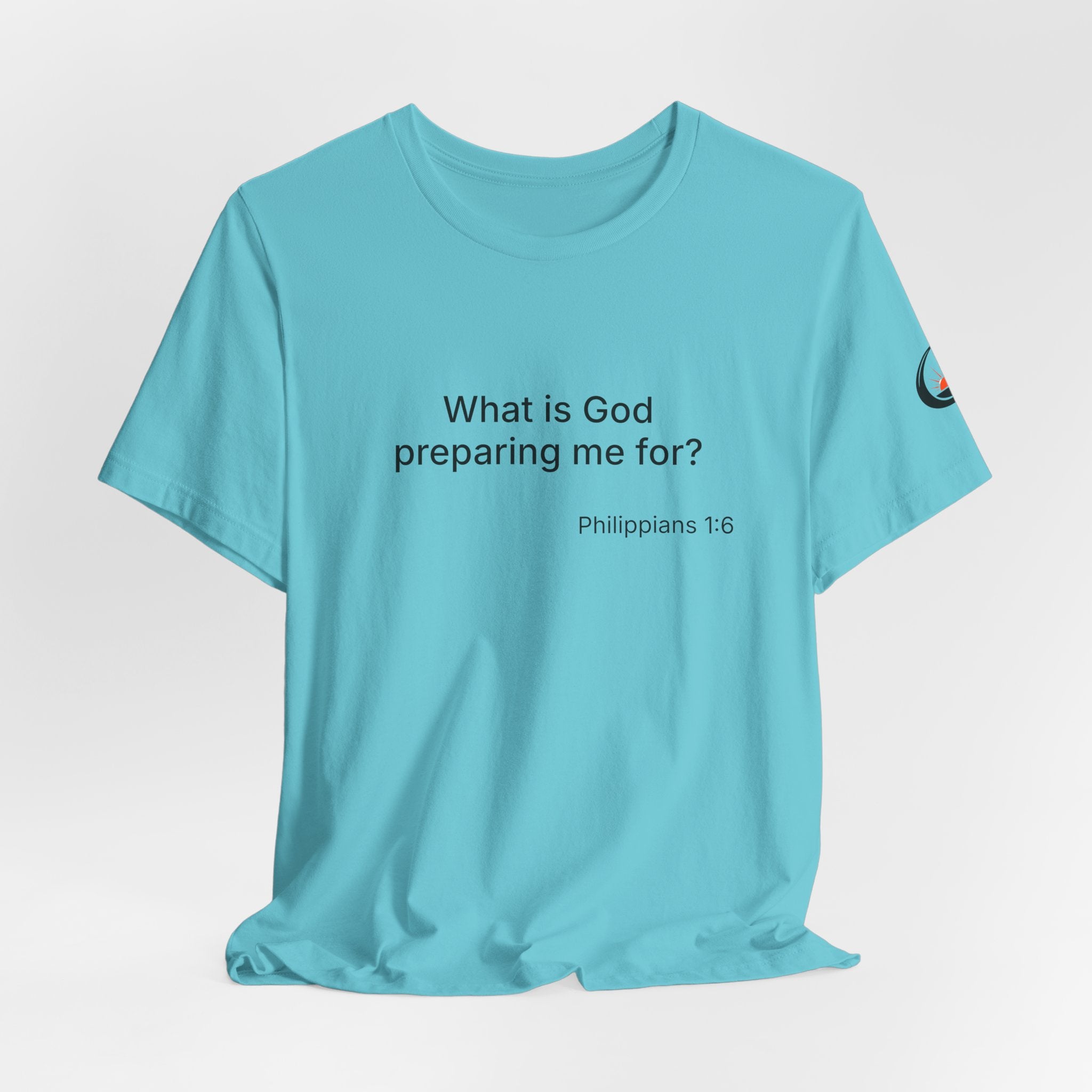 What is God preparing me for? Unisex Jersey Short Sleeve Tee