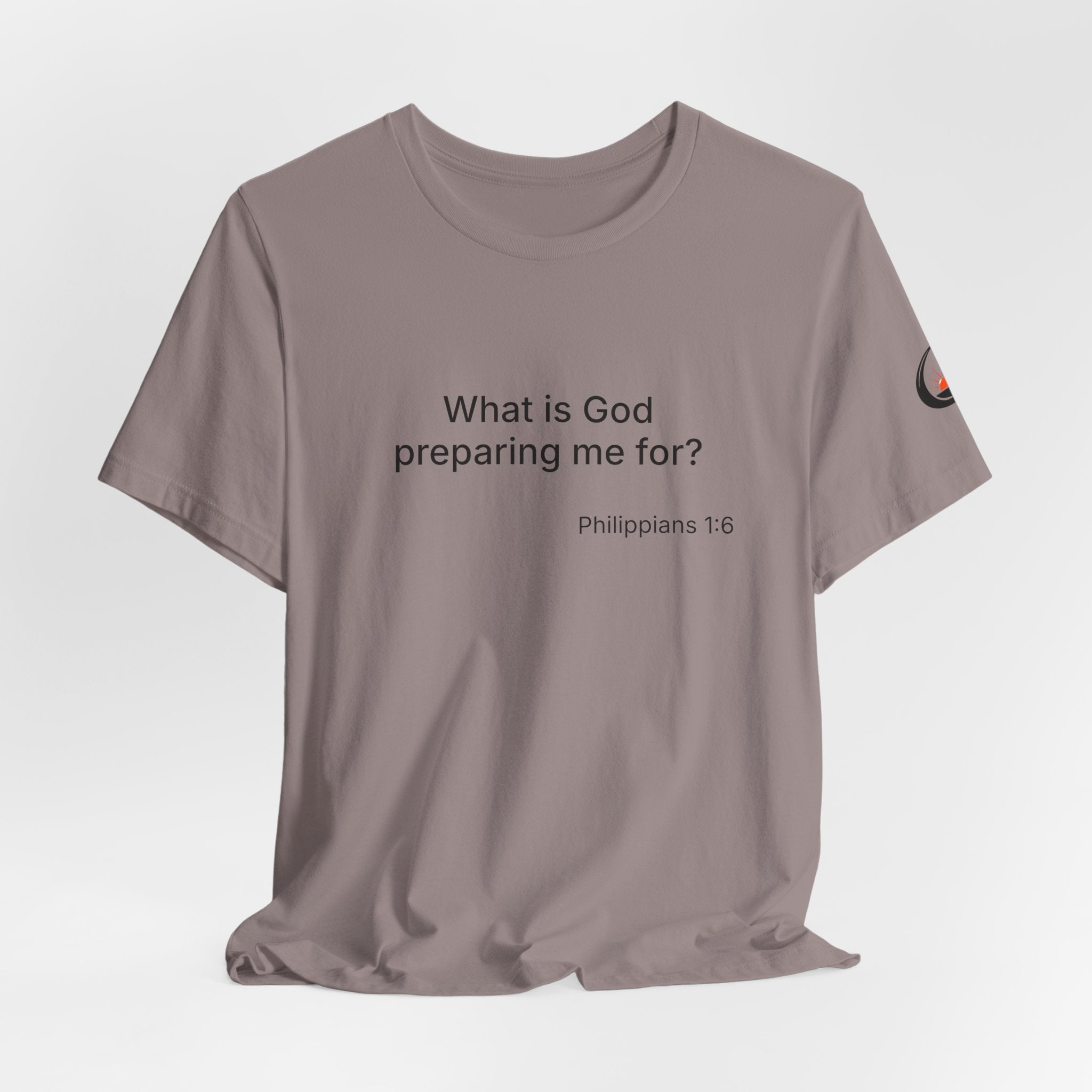 What is God preparing me for? Unisex Jersey Short Sleeve Tee