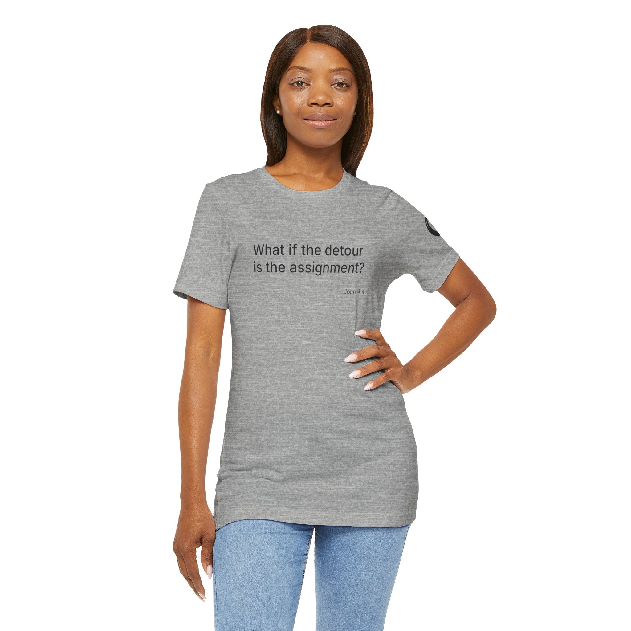 "What if the detour is the assignment?" Black Lettering & Logo – Minimal Motivational T-Shirt