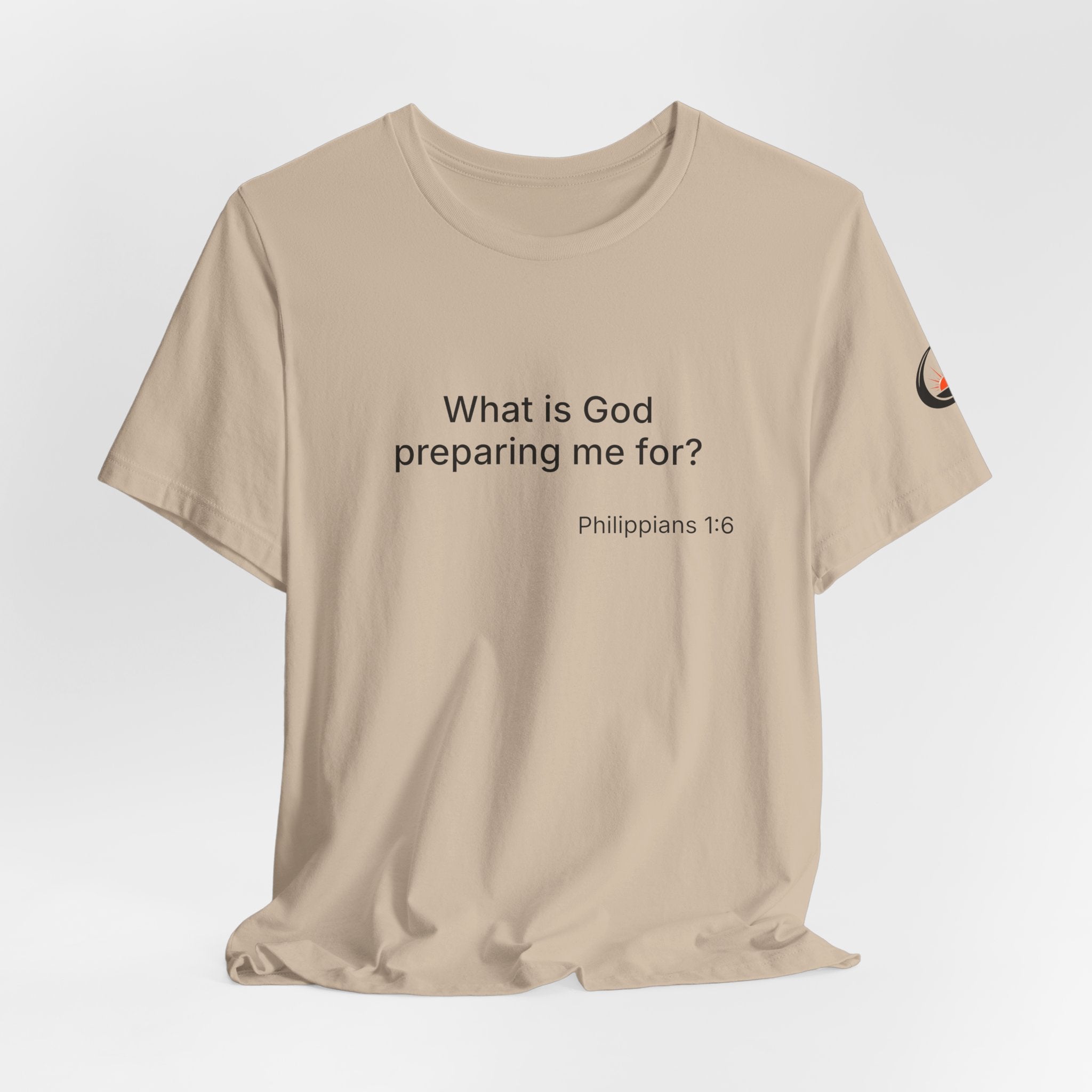 What is God preparing me for? Unisex Jersey Short Sleeve Tee