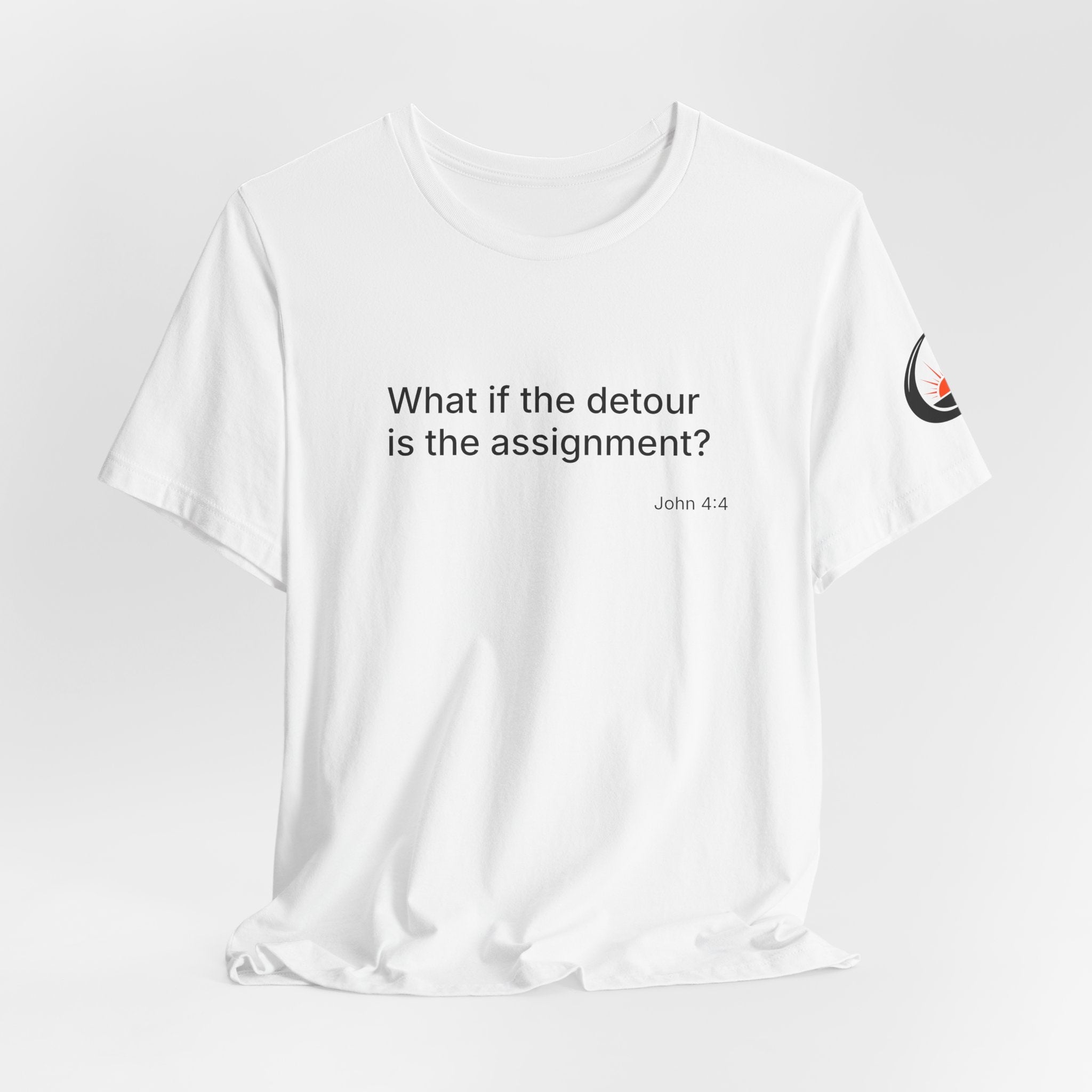 "What if the detour is the assignment?" Black Lettering & Logo – Minimal Motivational T-Shirt